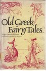Old Greek Fairy Tales