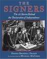 The Signers  The 56 Stories Behind the Declaration of Independence