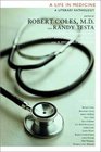 A Life in Medicine A Literary Anthology