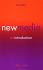 New Media An Introduction