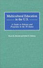 Multicultural Education in the US A Guide to Policies and Programs in the 50 States