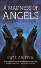 A Madness of Angels (Matthew Swift, Bk 1)