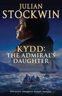 The Admiral's Daughter  A Kydd Sea Adventure
