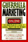 Guerrilla Marketing Online The Entrepreneur's Guide to Earning Profits on the Internet