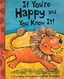 If You're Happy and You Know It A SingAlong Action Book