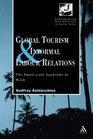 Global Tourism and Informal Labour Relations The SmallScale Syndrome at Work