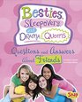 Besties Sleepovers and Drama Queens Questions and Answers About Friends