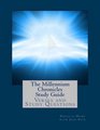 The Millennium Chronicles Study Guide Verses and Study Questions