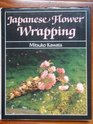 Japanese Flower Wrapping