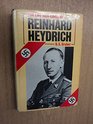 The Life and Times of Reinhard Heydrich