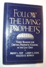 Follow the living prophets