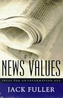 News Values  Ideas for an Information Age