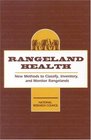 Rangeland Health New Methods to Classify Inventory and Monitor Rangelands