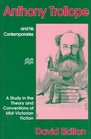 Anthony Trollope and His Contemporaries  A Study in the Theory and Convention of the MidVictorian Novel