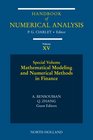 Mathematical Modelling and Numerical Methods in Finance Volume 15 Special Volume