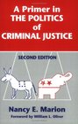 A Primer in the Politics of Criminal Justice