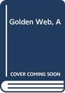 A Golden Web