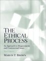 The Ethical Process An Approach to Disagreements and Controversial Issues