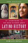 Everything You Need to Know About Latino History 2008 Edition