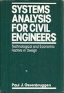 Systems Analysis for Civil Engineers Technological and Economic Factors in Design