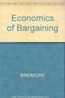 The Economics of Bargaining