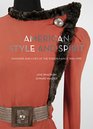 American Style and Spirit Fashions and Lives of the Roddis Family 18501995