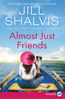 Almost Just Friends (Wildstone, Bk 4) (Larger Print)