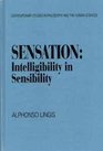 Sensation Intelligibility in Sensibility