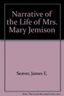 Narrative of the Life of Mrs Mary Jemison