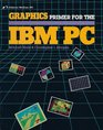 Graphics primer for the IBM PC