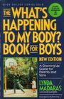 The What's Happening to My Body? Book for Boys: A Growing Up Guide for Parents and Sons