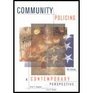 Community Policing A Contemporary PerspectiveTEXT ONLY