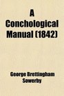 A Conchological Manual
