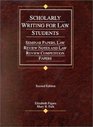 Scholarly Writing for Law Students Seminar Papers Law Review Notes and Law Review Competition Papers