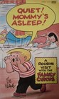 Quiet! Mommy's Asleep! (Family Circus)
