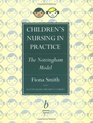 Children's Nursing in Practice The Nottingham Model