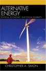Alternative Energy Political Economic and Social Feasibility