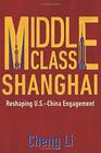 Middle Class Shanghai Reshaping USChina Engagement