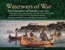 Waterways of War The Struggle for Empire 17541763