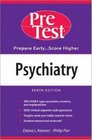 Psychiatry PreTest SelfAssessment  Review
