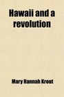 Hawaii and a revolution