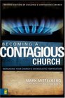 Becoming a Contagious Church Increasing Your Church's Evangelistic Temperature