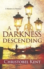 A Darkness Descending (Sandro Cellini, Bk 4)