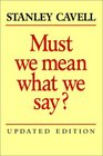 Must We Mean What We Say  A Book of Essays