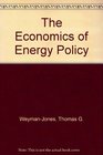 The Economics of Energy Policy