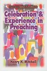 Celebration and Experience in Preaching