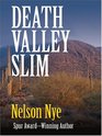 Death Valley Slim