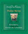 Poetry As Prayer Thomas Merton