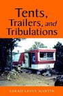 Tents Trailers And Tribulations