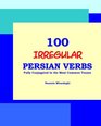 100 IRREGULAR Persian Verbs